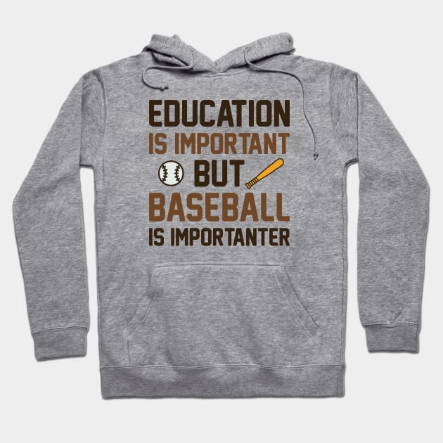 Baseball Is Importanter Hoodie by LuckyFoxDesigns